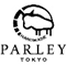 PARLEY TOKYO